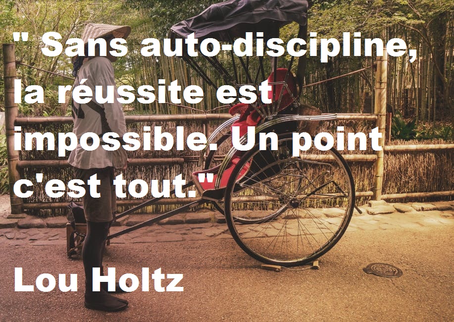 15 citations inspirantes au sujet de l'auto-discipline. faconner sa vie. coaching. developpement personnel. réaliser rêves. Travailler dur
